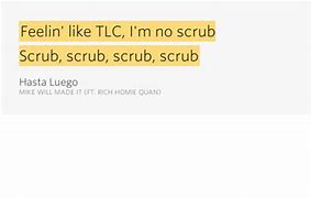 Image result for TLC Scrub Lyrics