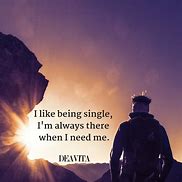 Image result for Inspirational Quotes About Being Single