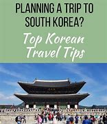 Image result for Korea Travel Tips