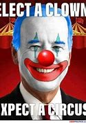 Image result for Elect a Clown