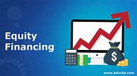 Image result for Equity Financing Request Example