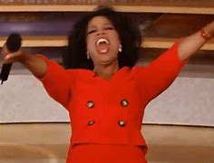 Image result for Oprah You Get a Meme