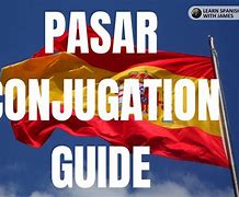 Image result for Pasar Conjugation Chart