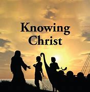 Image result for I Want to Know Christ