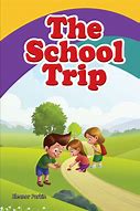 Image result for School Trip Meaning