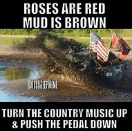 Image result for Funny Mud Memes