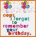 Image result for Forgetting Birthday