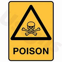 Image result for Poison Signage