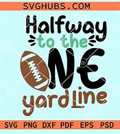 Image result for Halfway to One Onesie SVG