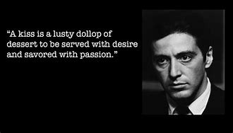 Image result for Al Pacino Movie Quotes