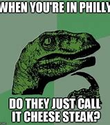 Image result for Cheesesteak Meme