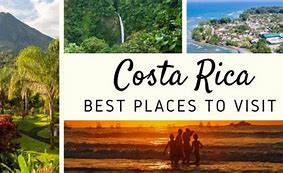 Image result for Costa Rica What to Visit