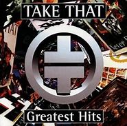 Image result for Take That Greatest Hits