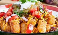 Image result for Loaded Tater Tots