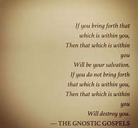 Image result for Gnostic Quotes