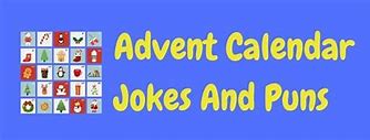 Image result for Advent Jokes