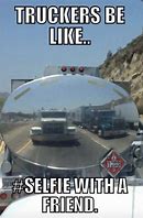 Image result for Funny Semi Truck Memes