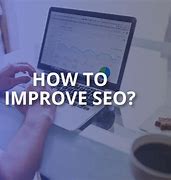 Image result for Improve SEO