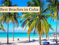 Image result for Cuba Beaches HD Images