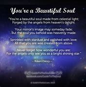 Image result for You Are a Beautiful Soul Quotes