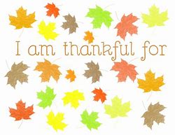 Image result for Today I AM Thankful