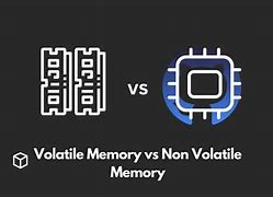 Image result for Volatile Memory