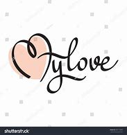 Image result for My Love Calligraphy