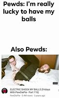 Image result for Gouhl Balls Meme