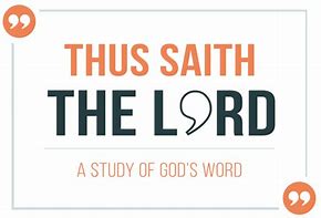 Image result for Thus Saith the Lord