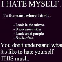 Image result for Quotes to Not Hate Yourself