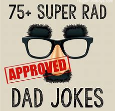 Image result for Dad Jokes List