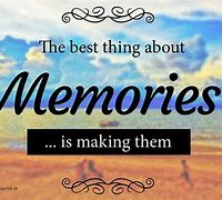 Image result for Motivational Quotes About Memories