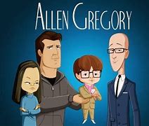 Image result for Allen Gregory Show