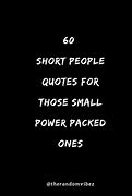 Image result for Short People Mottos