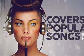 Image result for Song Covvers