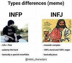 Image result for ENFJ INFP Meme