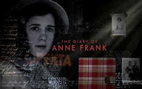 Image result for Who Wrote Anne Frank Diary