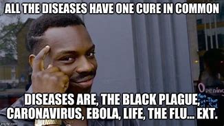 Image result for Disease Meme