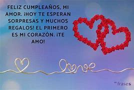 Image result for Feliz Cumpleanos Amor Frases