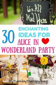 Image result for Alice in Wonderland Party Ideas