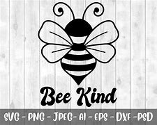 Image result for Be Kind Bee SVG