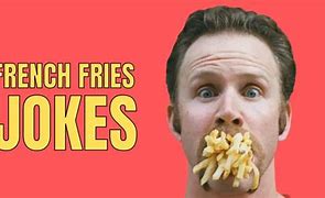 Image result for French Fry Funny