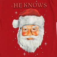 Image result for Santa He Knows Shirt