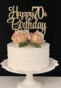 Image result for 70th Birthday Cake Topper