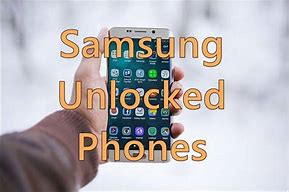 Image result for Samsung Galaxy Unlocked Phones