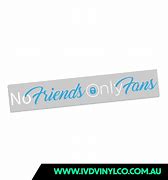 Image result for No Friendsw Only Fans