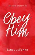 Image result for Obey Him