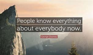 Image result for Know Everybody Quotes