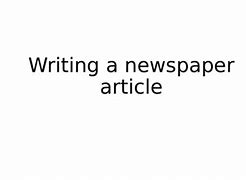 Image result for Newspaper Article KS1