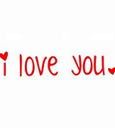 Image result for I Love You Transparent